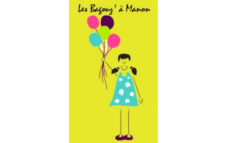 Les Bagouz à Manon