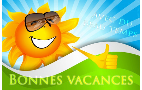 BONNES VACANCES